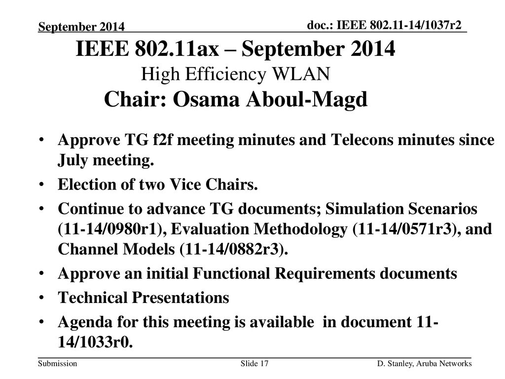 November 2010 doc.: IEEE /xxxxr0. September IEEE ax – September 2014 High Efficiency WLAN Chair: Osama Aboul-Magd.