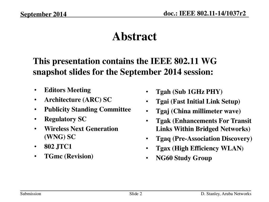 July 2010 doc.: IEEE /0291r0. September Abstract.