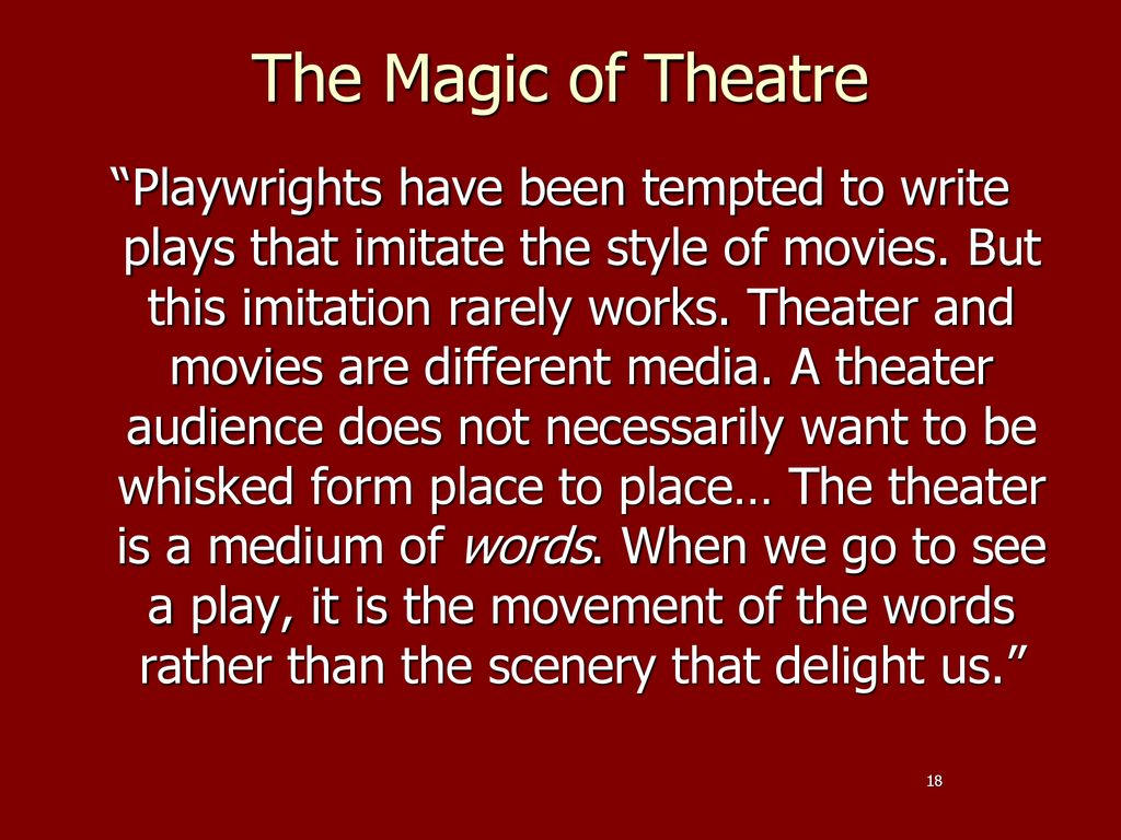 The Magic of Theatre