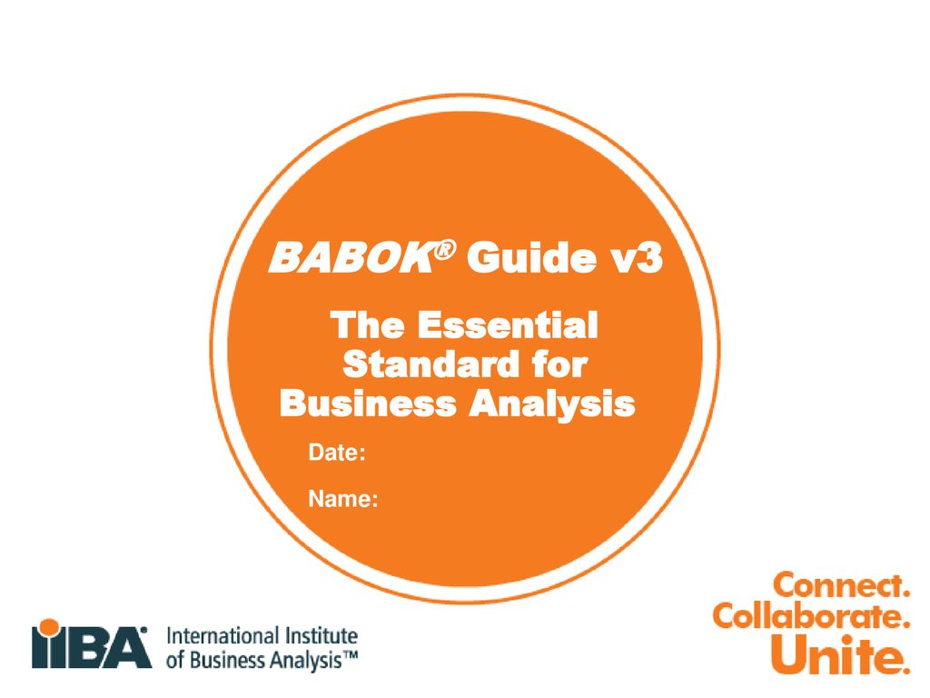 Babok Guide V3 The Essential Standard For Business Analysis Ppt