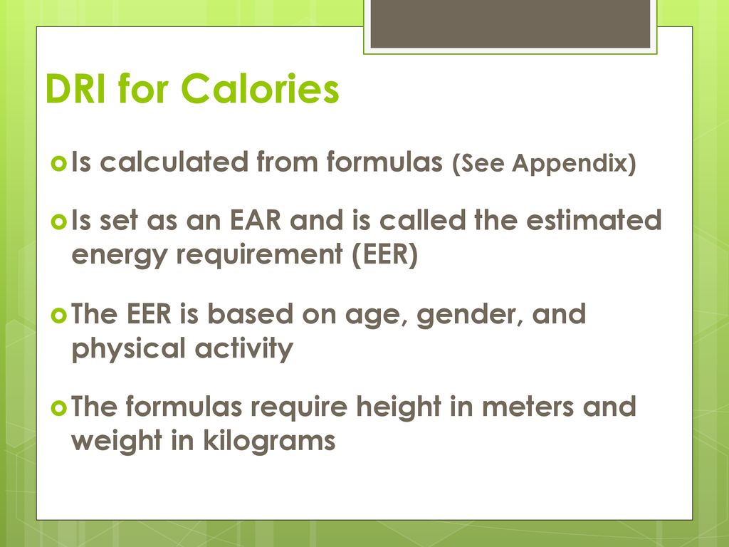 Dietary Reference Intakes Dris Ppt Download