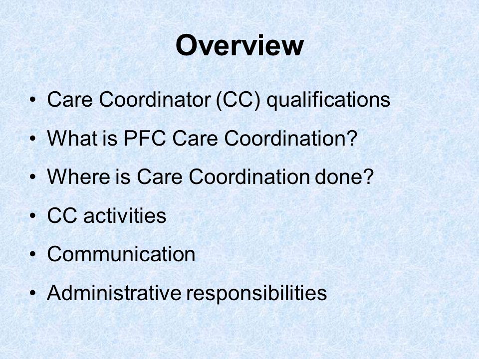 Overview Care Coordinator (CC) qualifications