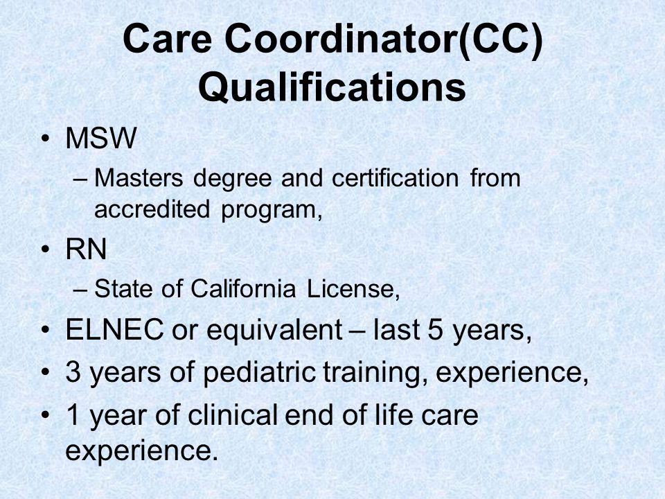 Care Coordinator(CC) Qualifications