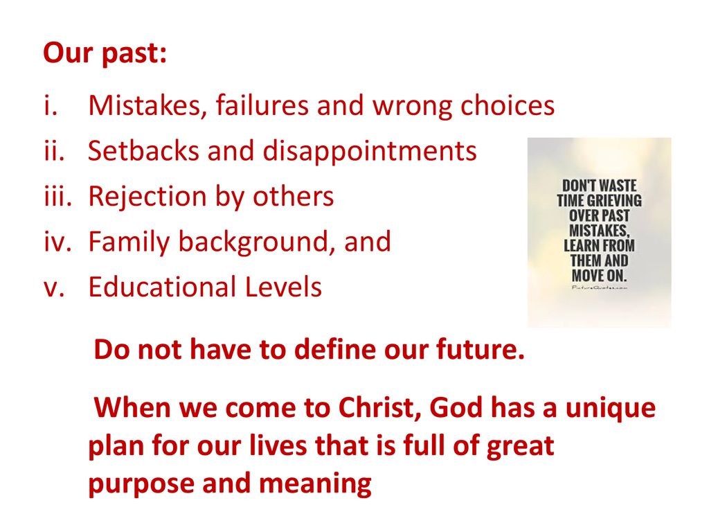 LETTING GO OF THE PAST (A key to embracing God’s future for our life ...