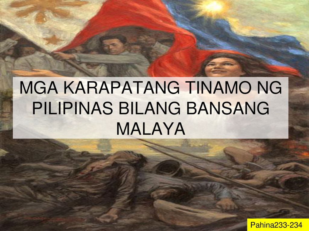 MGA KARAPATANG TINAMO NG PILIPINAS BILANG BANSANG MALAYA