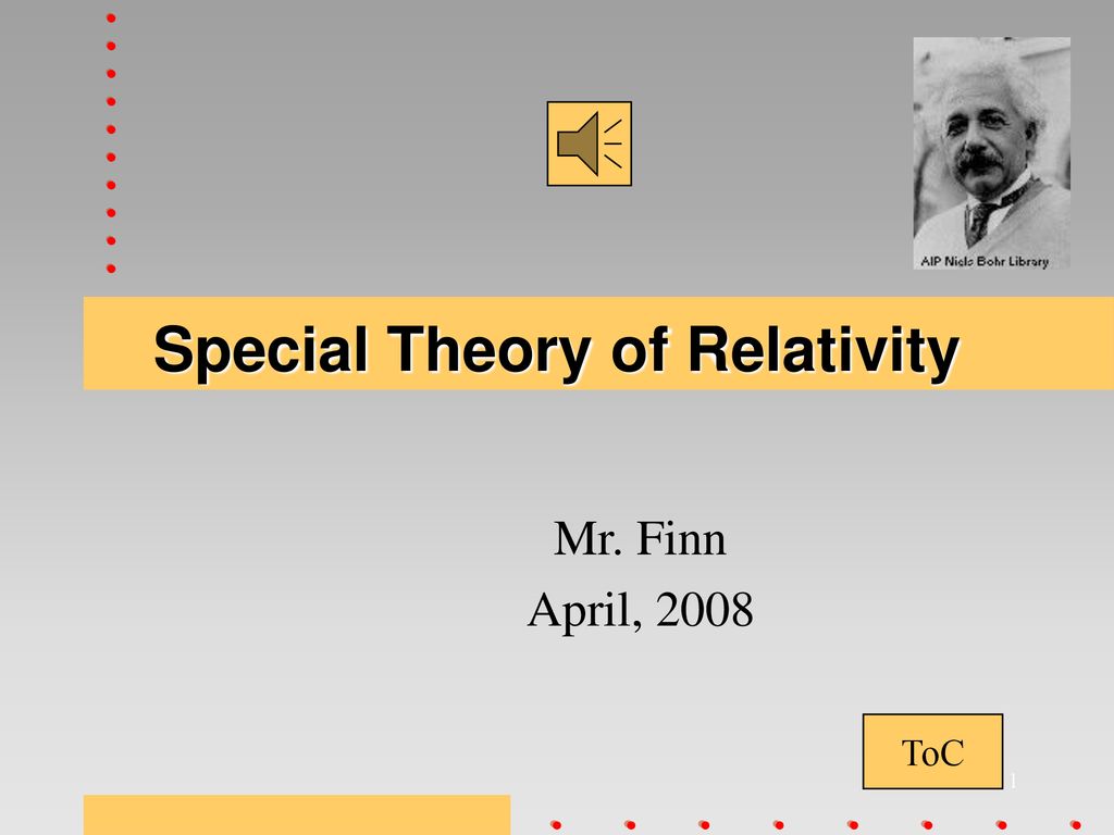 Special Theory Of Relativity - Ppt Download