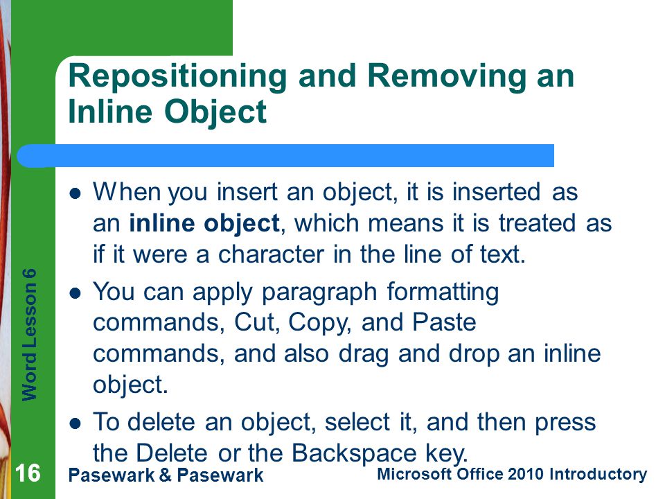 Repositioning and Removing an Inline Object