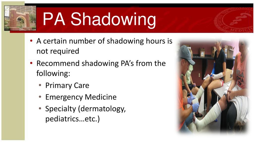 PA Shadowing A certain number of shadowing hours is not required