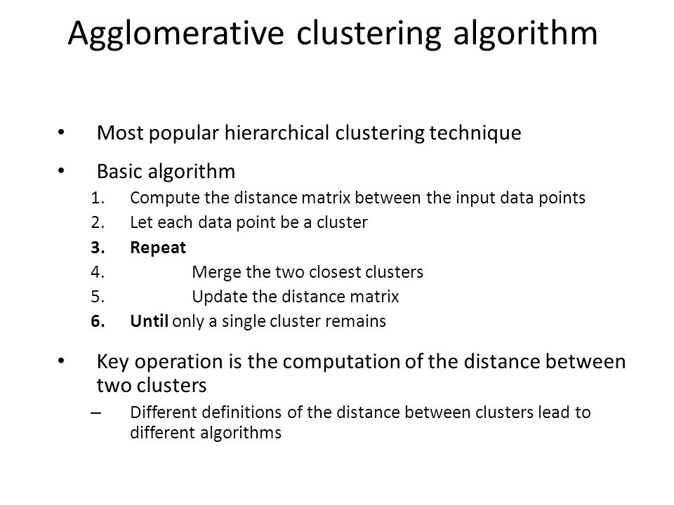 Agglomerative clustering algorithm