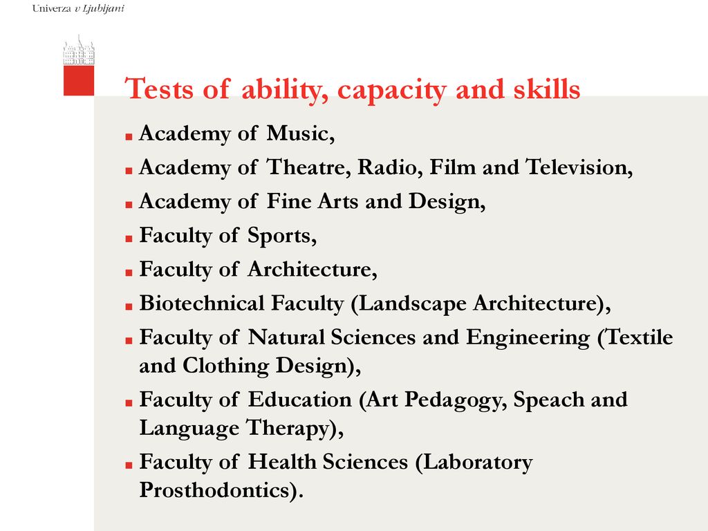 Tests of ability, capacity and skills