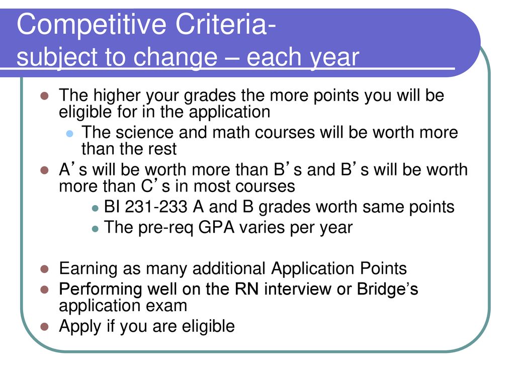 Competitive Criteria- subject to change – each year