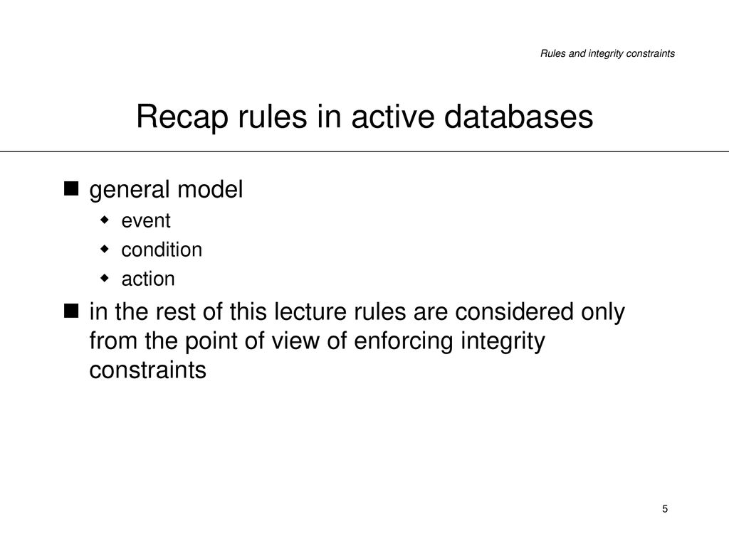 Recap rules in active databases