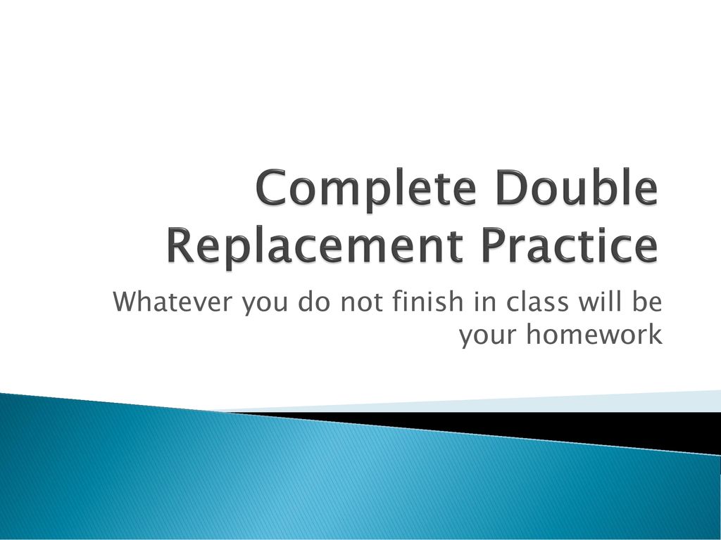 Complete Double Replacement Practice