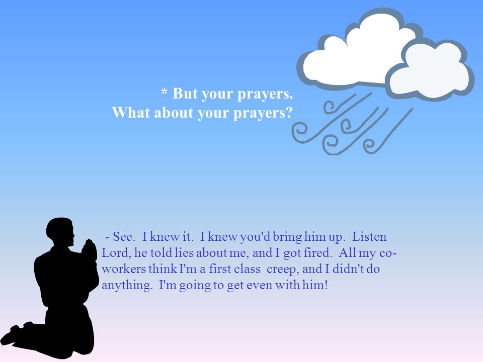 What about your prayers
