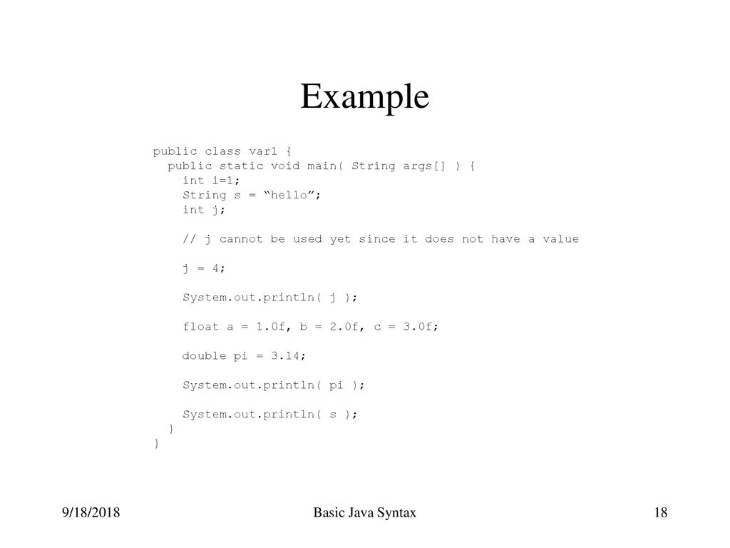 Basic Java Syntax The Java language will be described by working ...