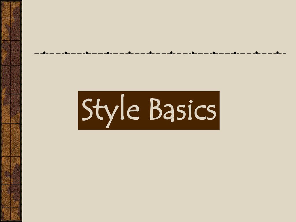 Style Basics