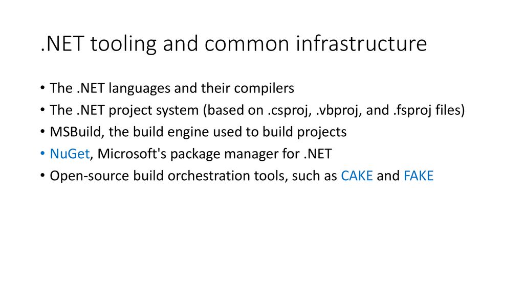 .NET tooling and common infrastructure