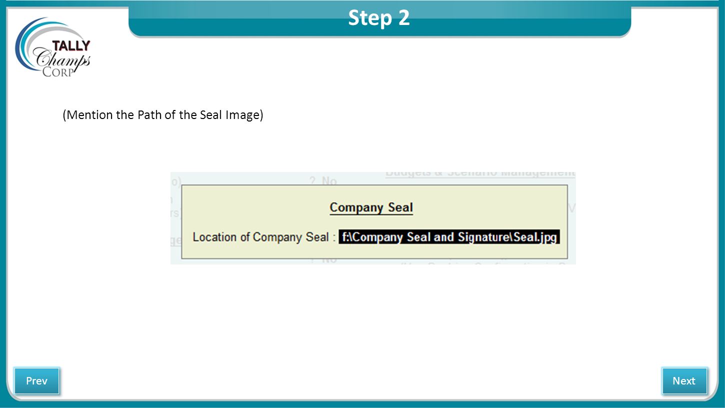 Step 2 (Mention the Path of the Seal Image) Prev Next