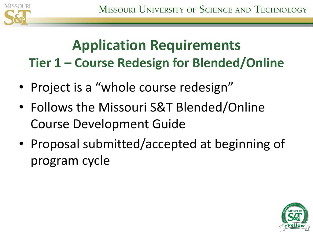 Application Requirements Tier 1 – Course Redesign for Blended/Online