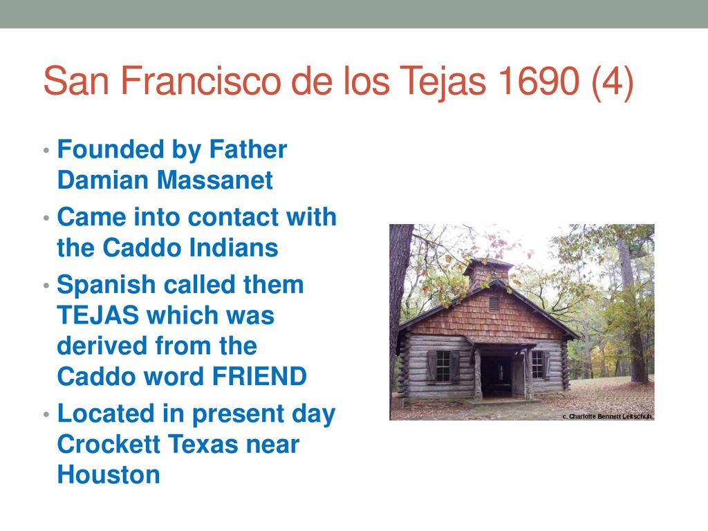 Spanish Missions and Presidios in Texas - ppt download