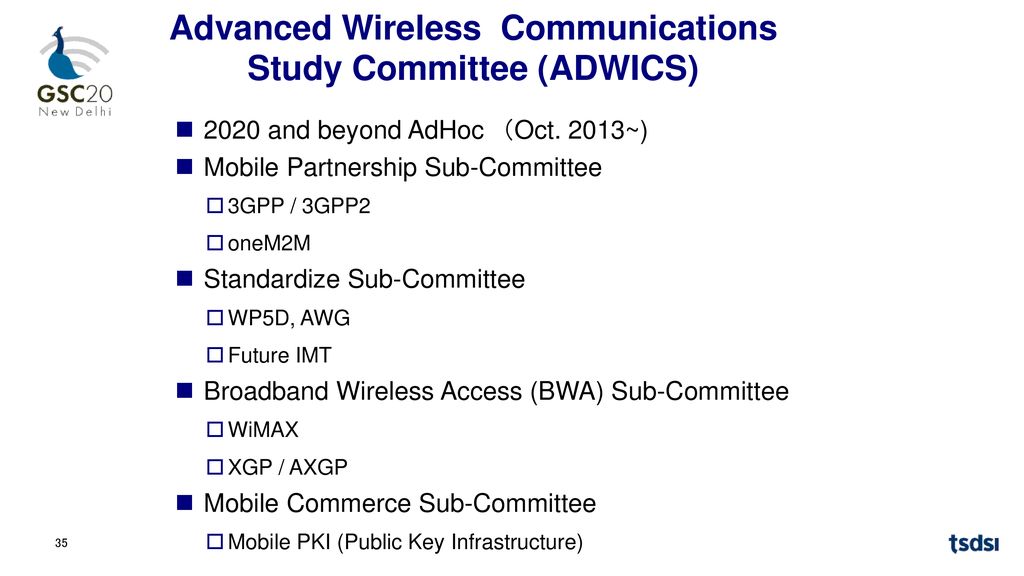 Advanced Wireless Communications Study Committee (ADWICS)