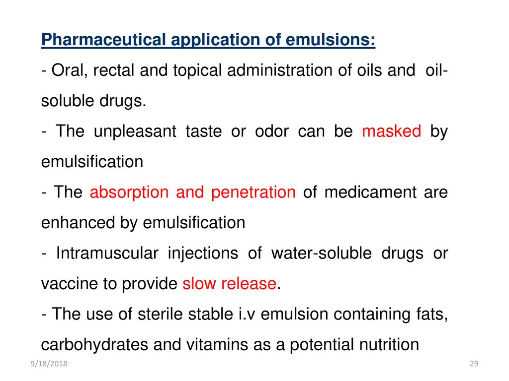 Pharmaceutical application of emulsions: