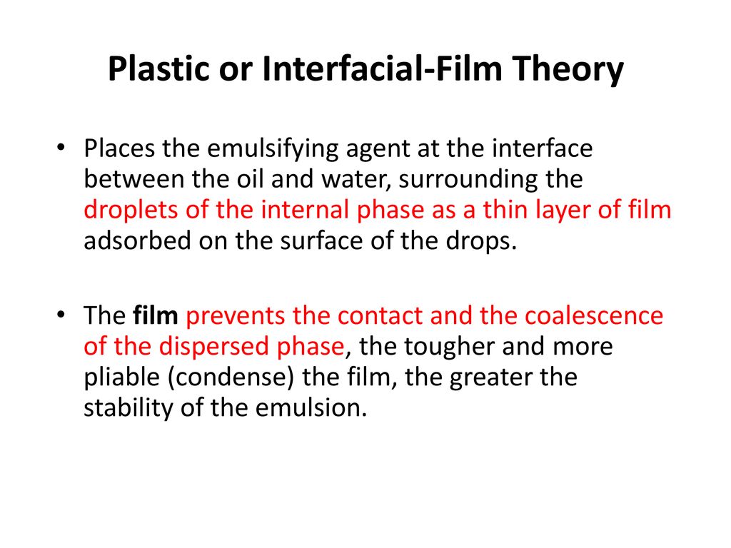 Plastic or Interfacial-Film Theory