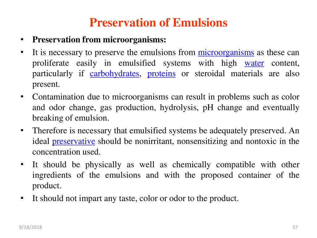 Preservation of Emulsions