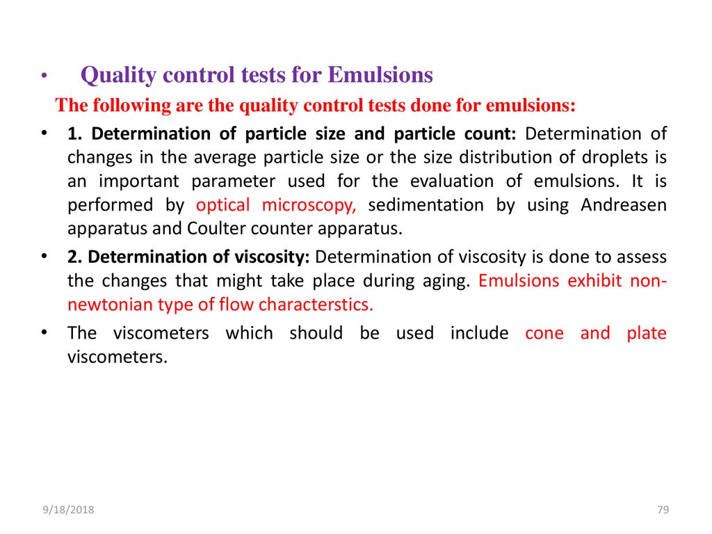 Quality control tests for Emulsions