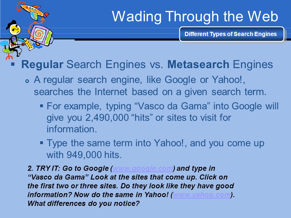 Wading Through the Web Regular Search Engines vs. Metasearch Engines