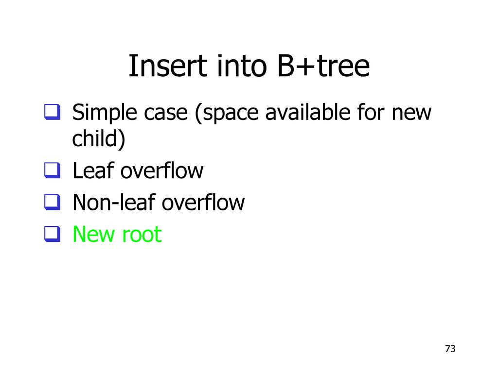 Insert into B+tree Simple case (space available for new child)