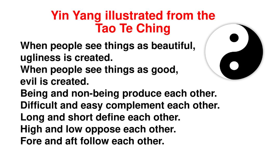 Yin Yang illustrated from the Tao Te Ching When people see things as ...