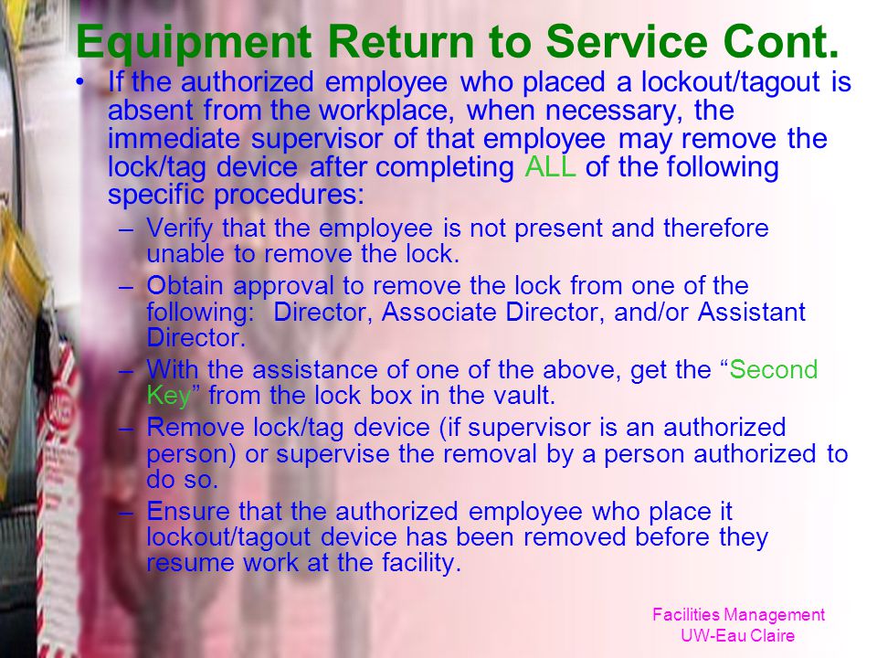 Equipment Return to Service Cont.
