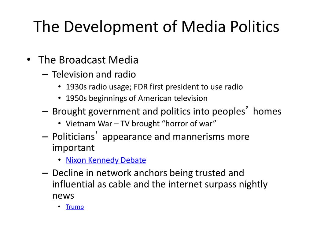 The Development of Media Politics