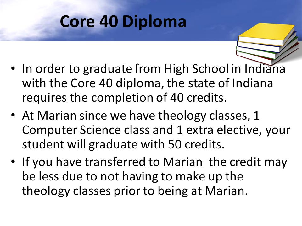 Core 40 Diploma
