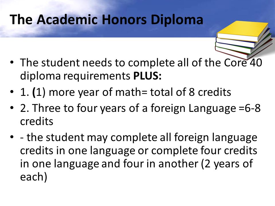 The Academic Honors Diploma