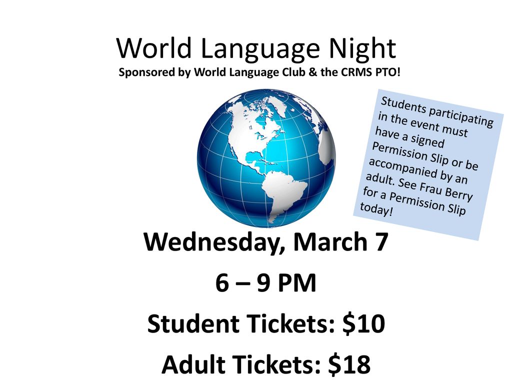 World Language Night Sponsored by World Language Club & the CRMS PTO!