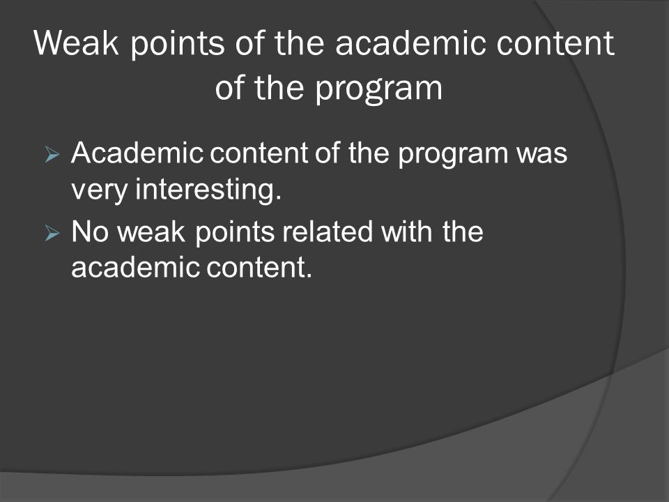 Weak points of the academic content of the program