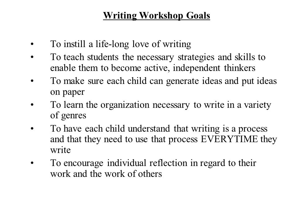 Writing Workshop Goals