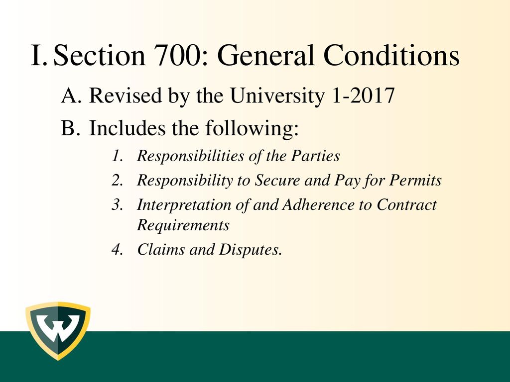 Section 700: General Conditions