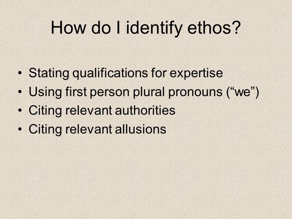 How do I identify ethos Stating qualifications for expertise