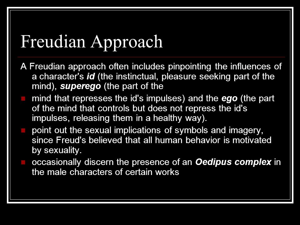 Freudian Approach
