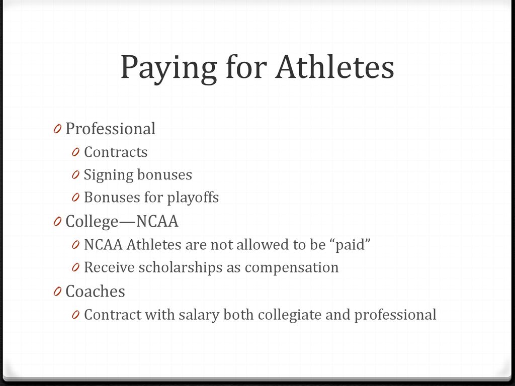 Paying for Athletes Professional College—NCAA Coaches Contracts