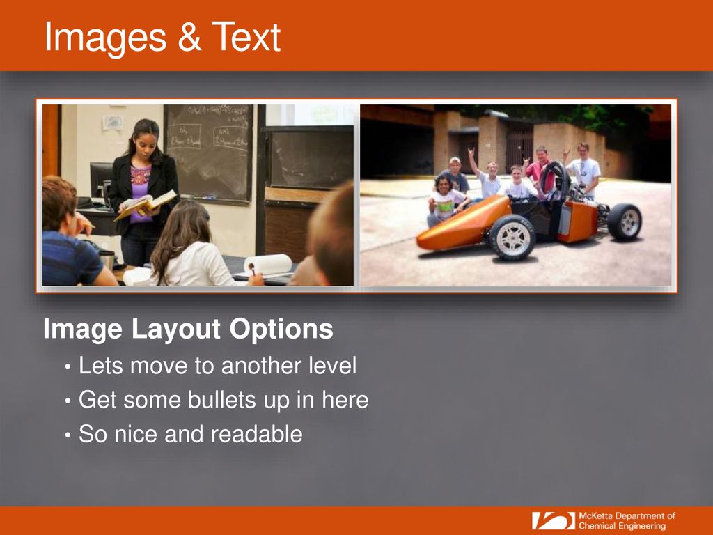 Images & Text Image Layout Options Lets move to another level