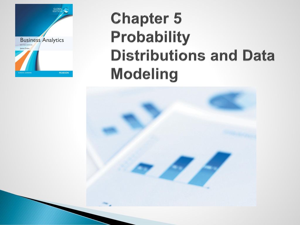 Chapter 5 Probability Distributions and Data Modeling