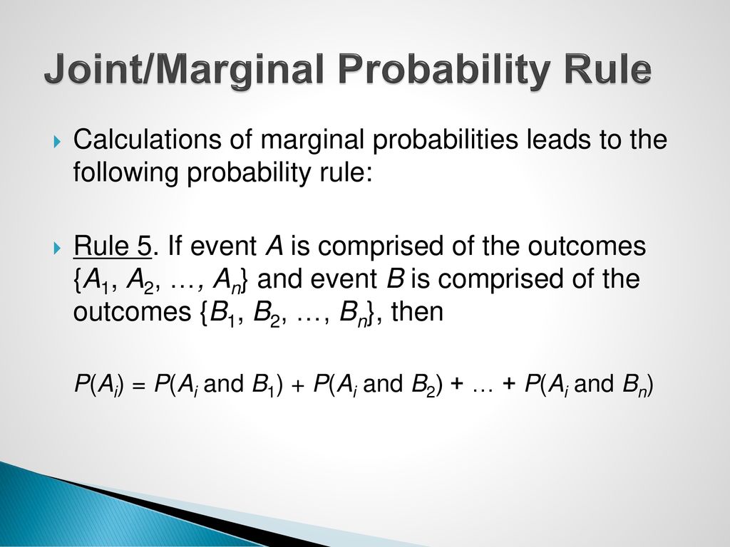 Joint/Marginal Probability Rule