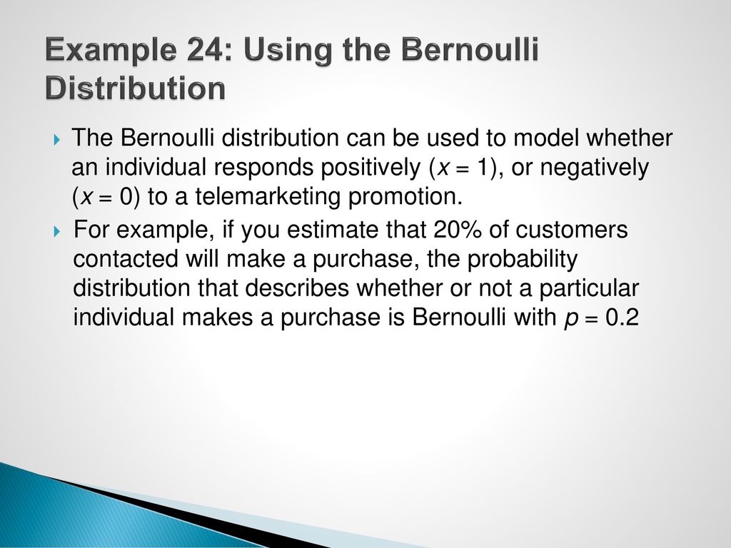 Example 24: Using the Bernoulli Distribution
