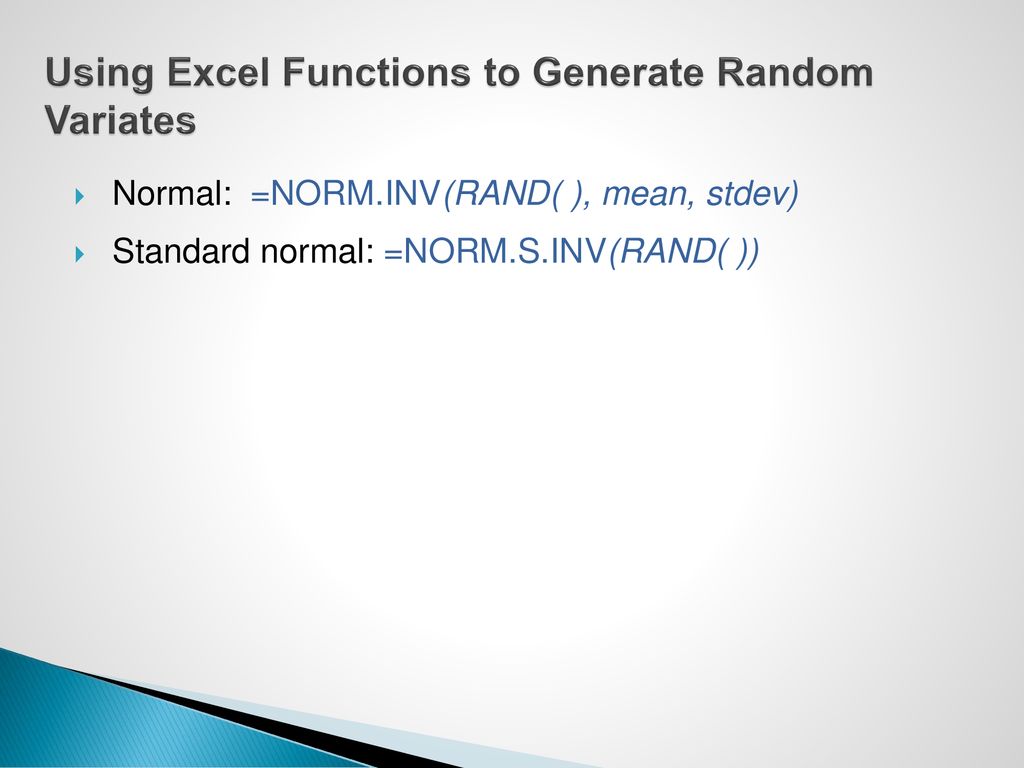 Using Excel Functions to Generate Random Variates