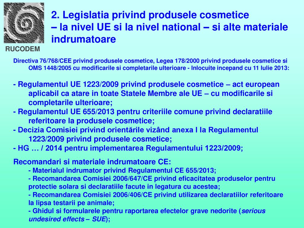 Noile Regulamente europene din domeniul produselor cosmetice - ppt download