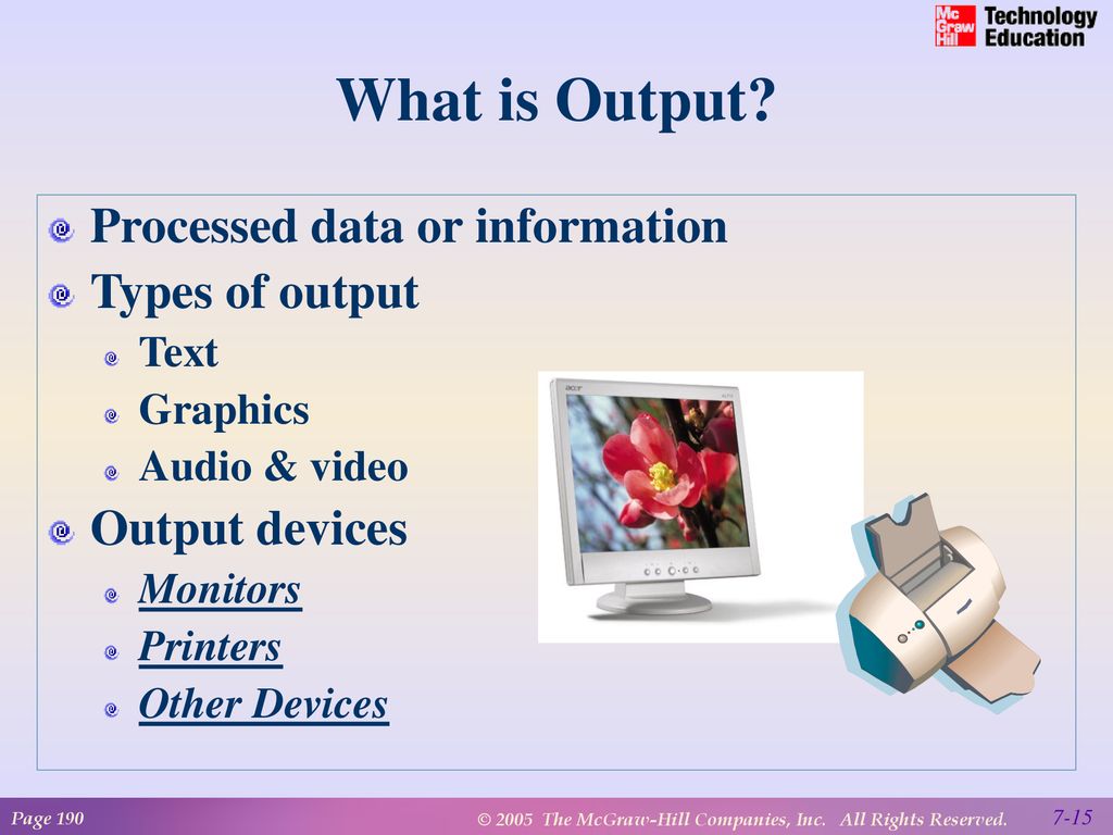 The most common output device for soft output is a 7 Input And Output Chapter Ppt Download
